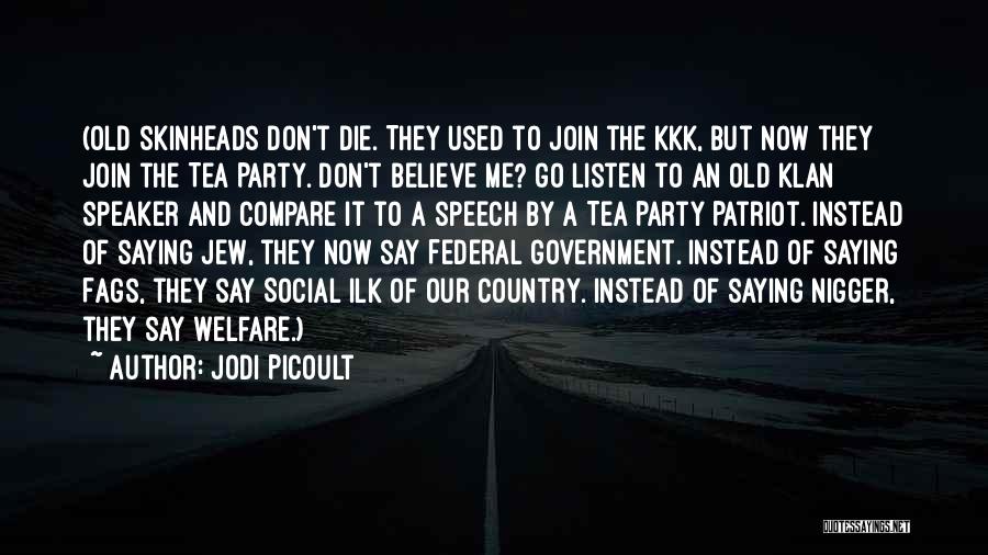 Klan Quotes By Jodi Picoult