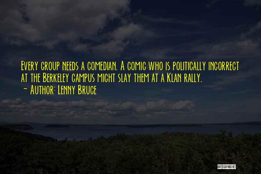 Klan Quotes By Lenny Bruce