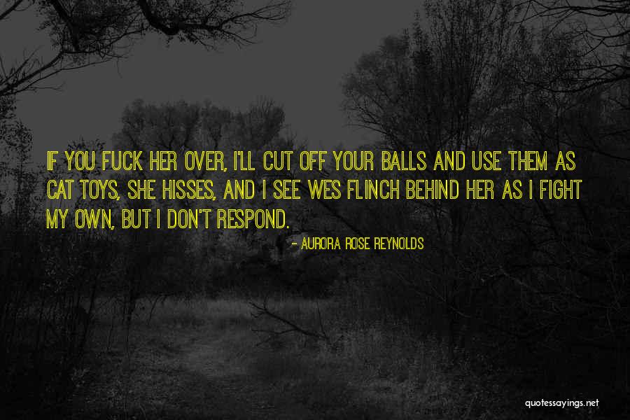 Klangfarbenmelodie Quotes By Aurora Rose Reynolds Klangfarbenmelodie Quotes By Aurora Rose Reynolds