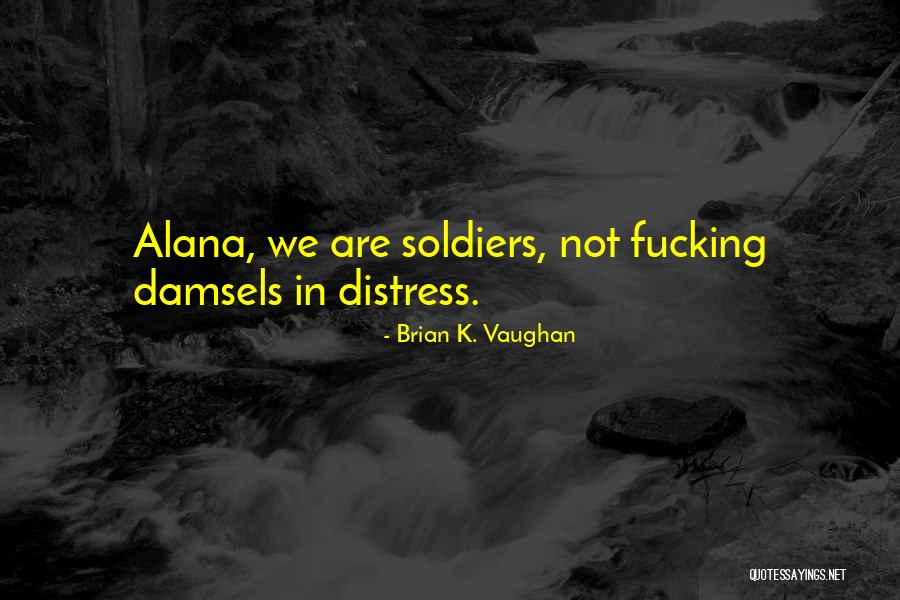 Klara K Quotes By Brian K. Vaughan Klara K Quotes By Brian K. Vaughan