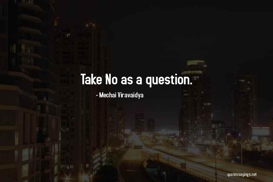 Klari Reis Quotes By Mechai Viravaidya Klari Reis Quotes By Mechai Viravaidya