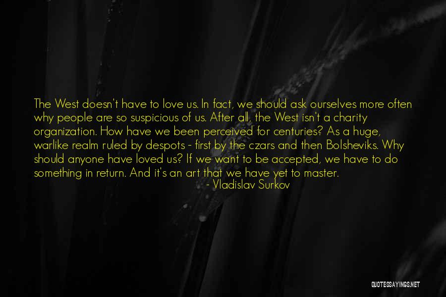 Klaric Academy Quotes By Vladislav Surkov Klaric Academy Quotes By Vladislav Surkov