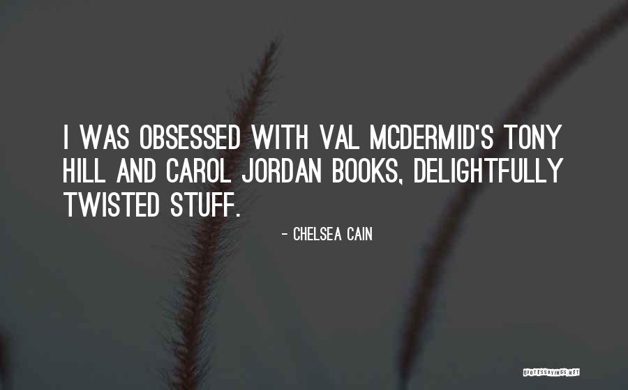 Klarikaitis Quotes By Chelsea Cain Klarikaitis Quotes By Chelsea Cain