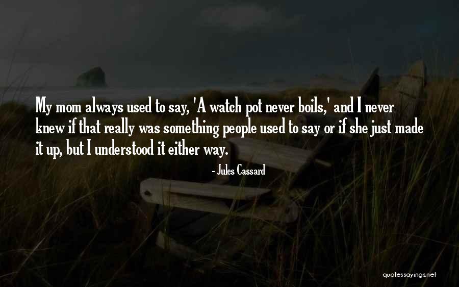 Klarikaitis Quotes By Jules Cassard Klarikaitis Quotes By Jules Cassard