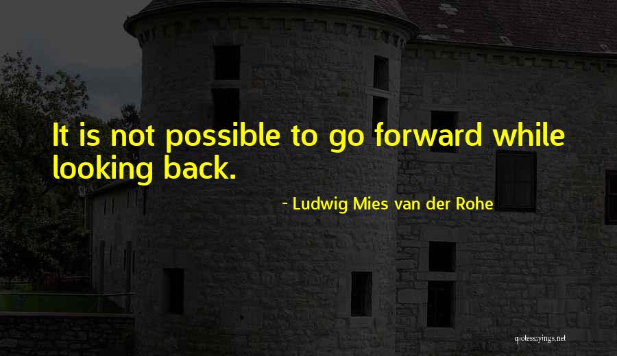 Klarke Facility Quotes By Ludwig Mies Van Der Rohe Klarke Facility Quotes By Ludwig Mies Van Der Rohe