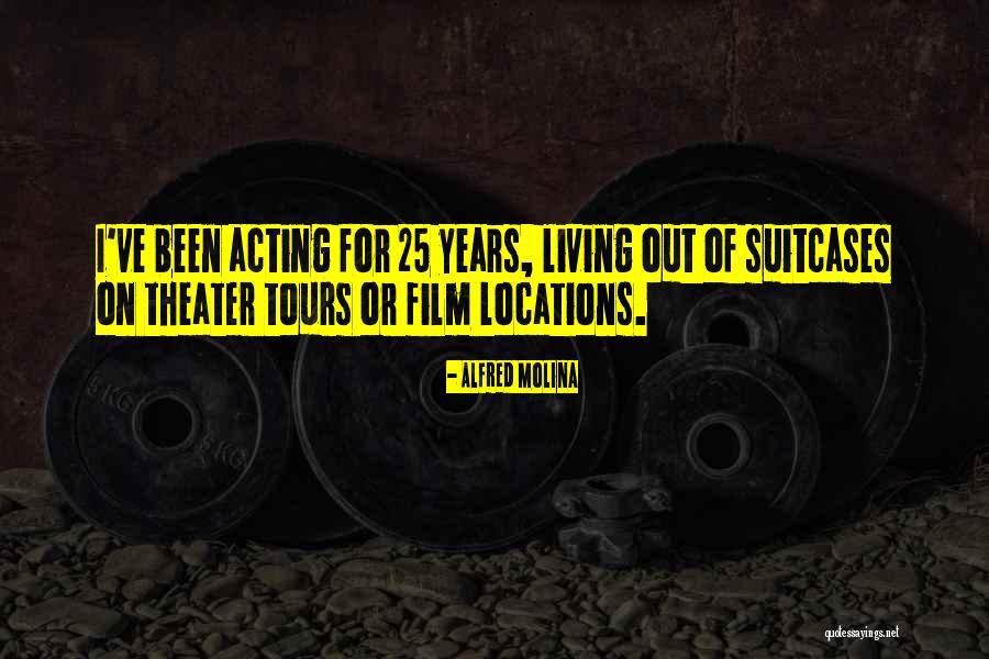 Klarke Stricklen Quotes By Alfred Molina Klarke Stricklen Quotes By Alfred Molina