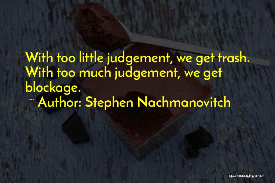 Klarstein Fan Quotes By Stephen Nachmanovitch