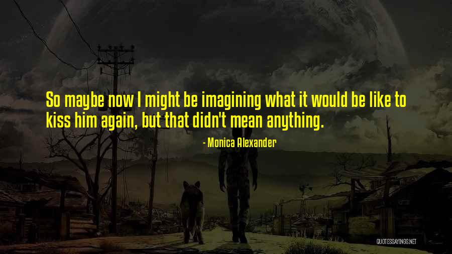 Klarysa Merch Quotes By Monica Alexander Klarysa Merch Quotes By Monica Alexander
