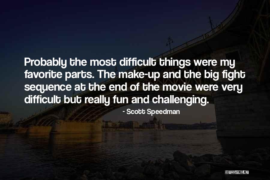 Klase Quotes By Scott Speedman Klase Quotes By Scott Speedman