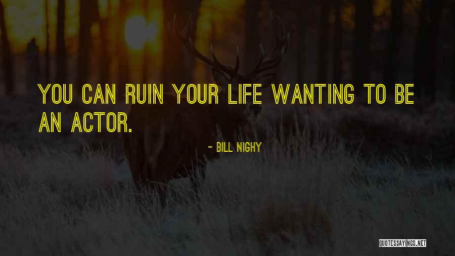 Klasnic Ivan Quotes By Bill Nighy Klasnic Ivan Quotes By Bill Nighy