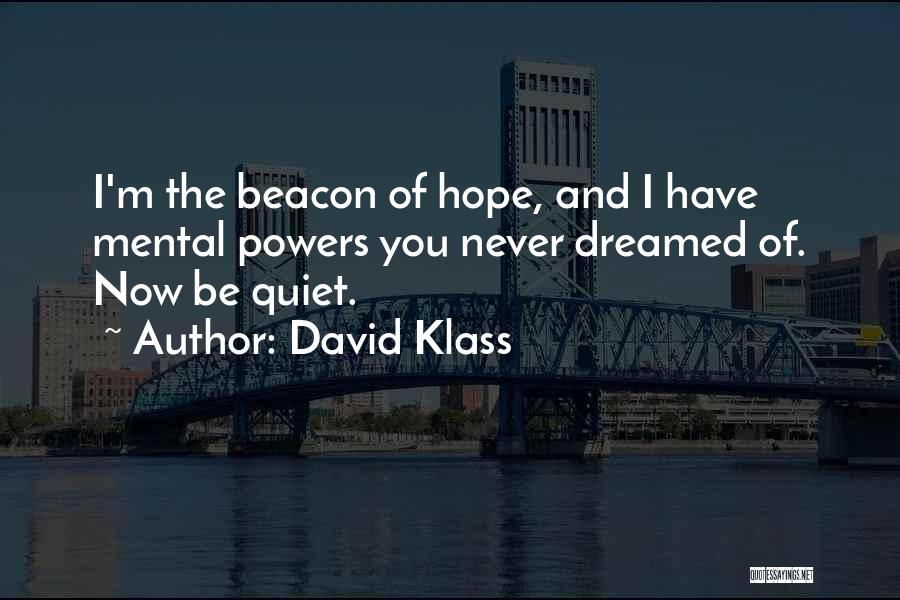 Klass Quotes By David Klass