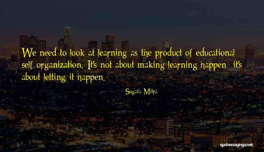 Klatki Na Quotes By Sugata Mitra Klatki Na Quotes By Sugata Mitra