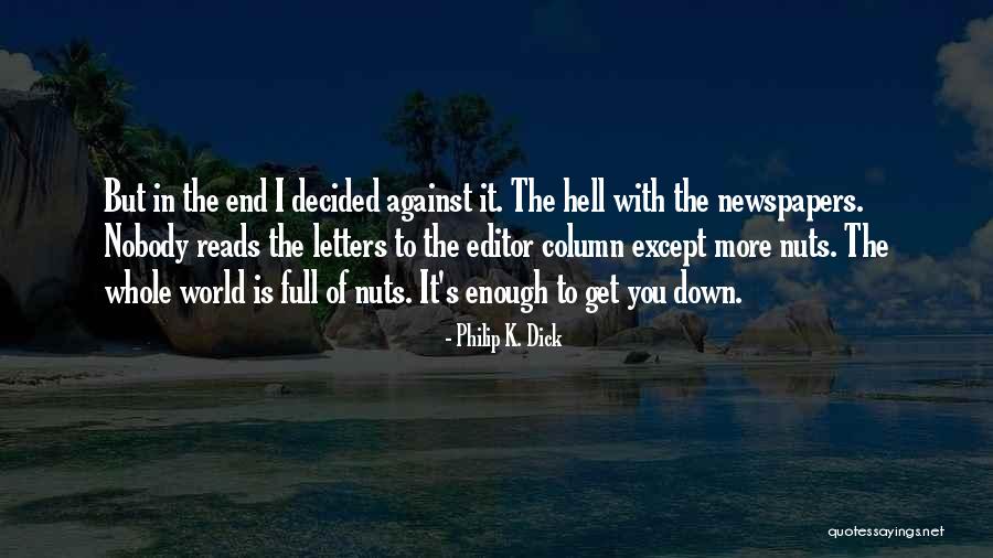 Klaudt Indian Quotes By Philip K. Dick Klaudt Indian Quotes By Philip K. Dick