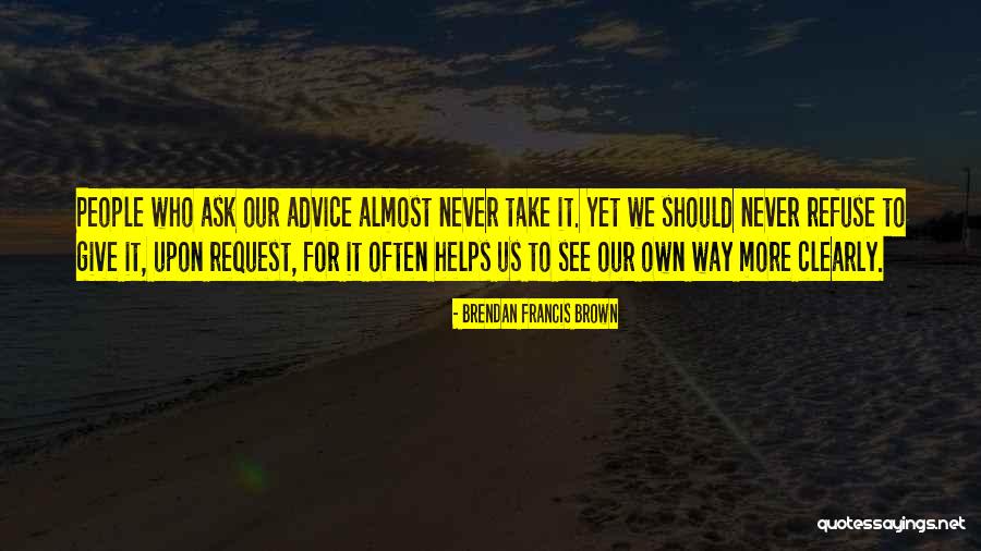 Klaus Caroline Quotes By Brendan Francis Brown Klaus Caroline Quotes By Brendan Francis Brown