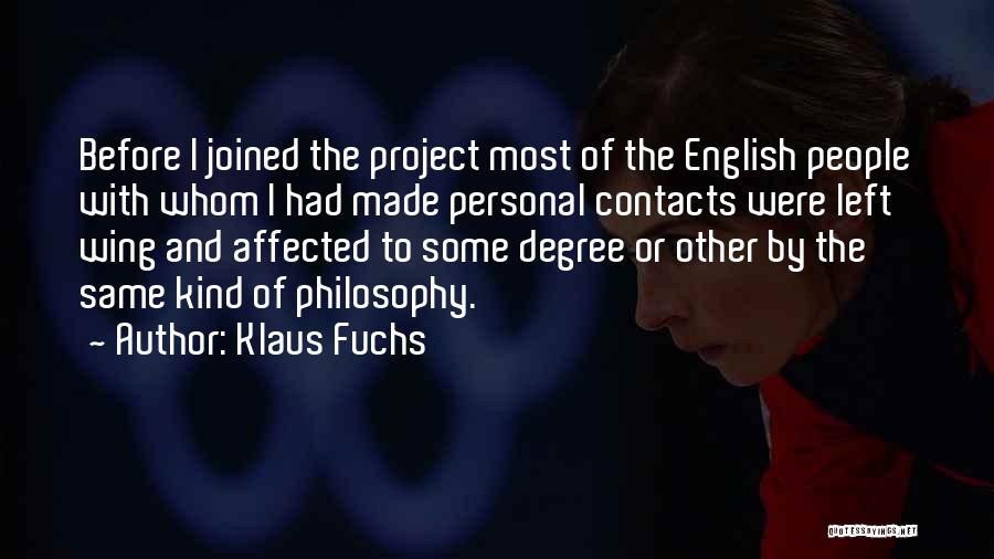 Klaus Fuchs Quotes 1072015