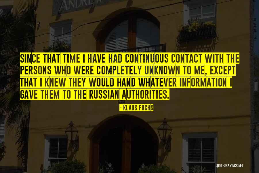 Klaus Fuchs Quotes 127198 Klaus Fuchs Quotes 127198