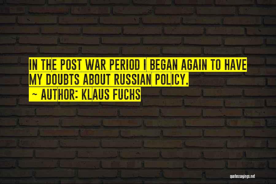 Klaus Fuchs Quotes 2162076