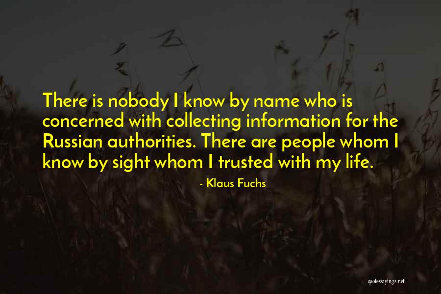 Klaus Fuchs Quotes 2206328 Klaus Fuchs Quotes 2206328