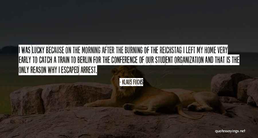 Klaus Fuchs Quotes 256551 Klaus Fuchs Quotes 256551