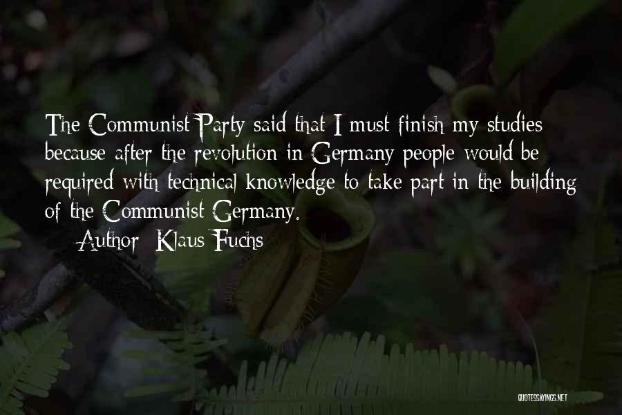 Klaus Fuchs Quotes 89887