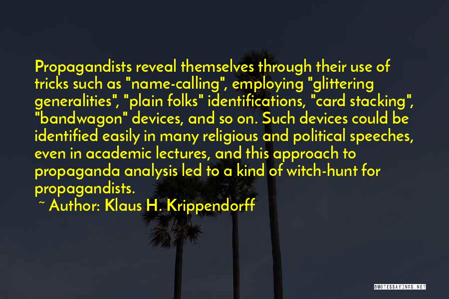 Klaus H. Krippendorff Quotes 2105350 Klaus H. Krippendorff Quotes 2105350