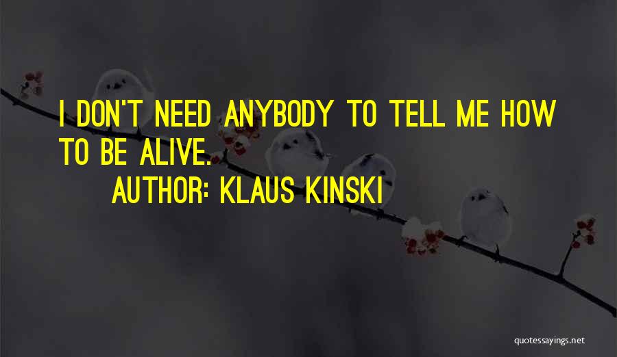 Klaus Kinski Quotes 1382827