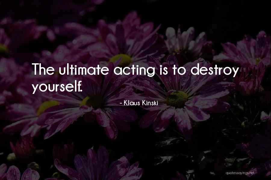 Klaus Kinski Quotes 1531650 Klaus Kinski Quotes 1531650