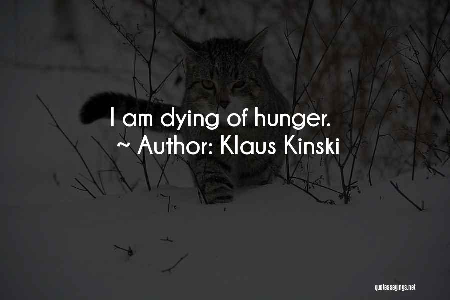 Klaus Kinski Quotes 1816660