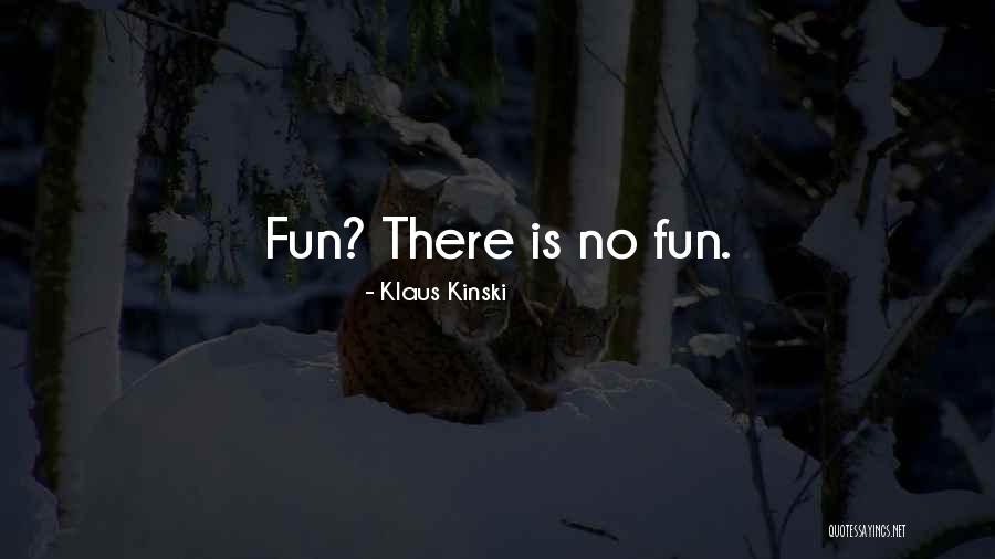 Klaus Kinski Quotes 1821232 Klaus Kinski Quotes 1821232