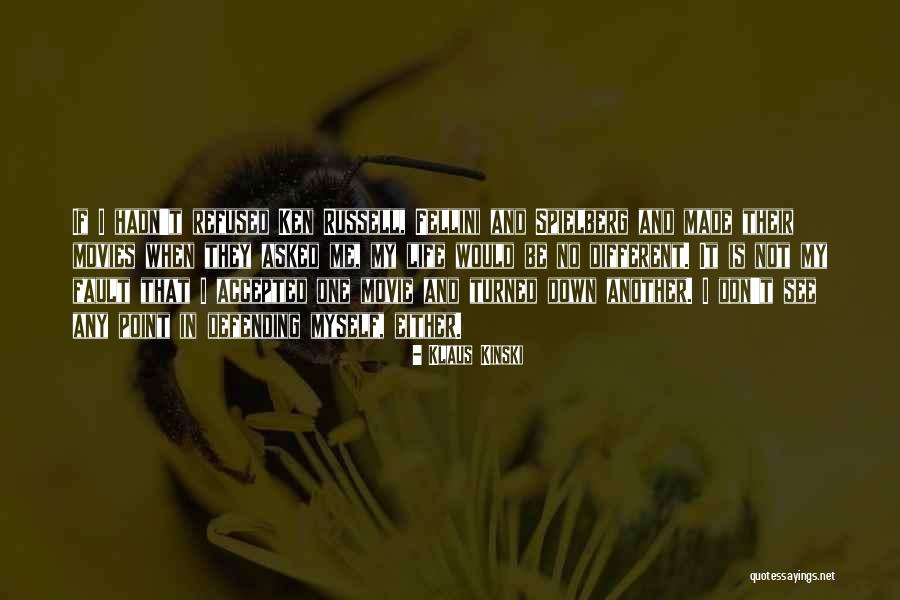 Klaus Kinski Quotes 1886078 Klaus Kinski Quotes 1886078