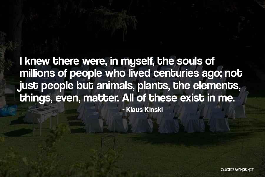 Klaus Kinski Quotes 1982482