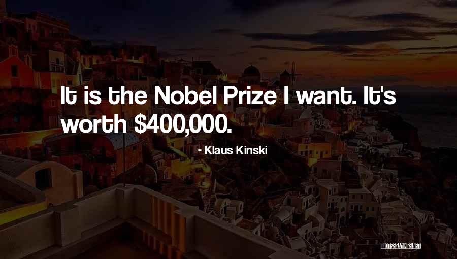 Klaus Kinski Quotes 2225348