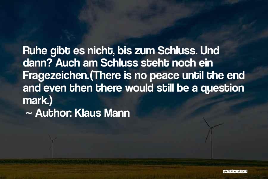 Klaus Mann Quotes 1748434