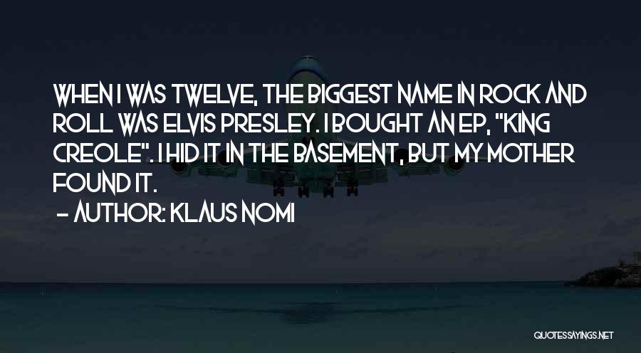 Klaus Nomi Quotes 1150231