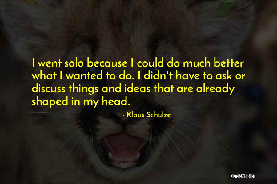 Klaus Schulze Quotes 1225684 Klaus Schulze Quotes 1225684