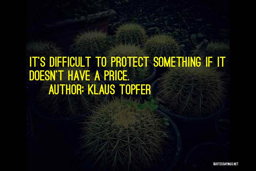 Klaus Topfer Quotes 1514269
