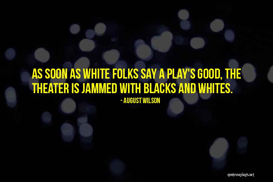Klauser Family Name Quotes By August Wilson Klauser Family Name Quotes By August Wilson