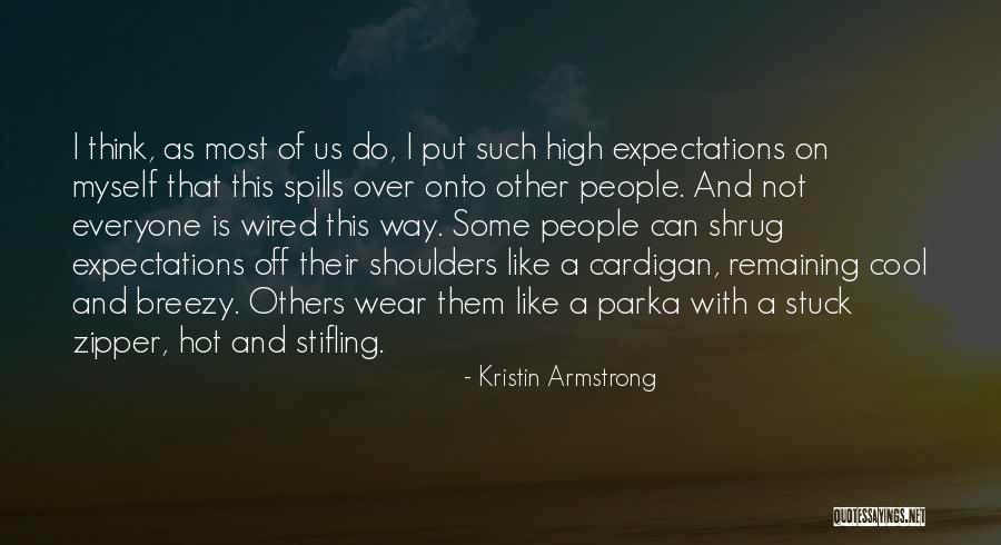 Klavertjes Quotes By Kristin Armstrong Klavertjes Quotes By Kristin Armstrong