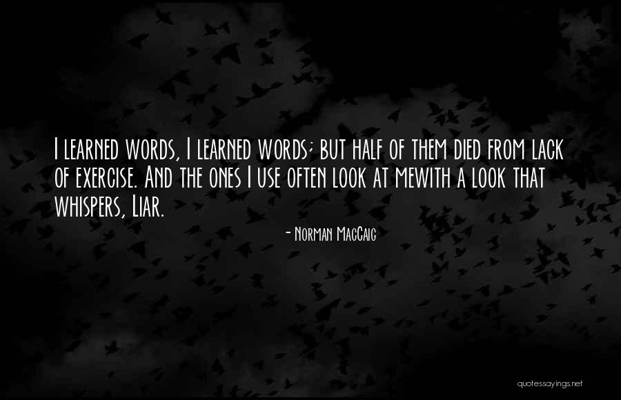 Klavons In Mason Quotes By Norman MacCaig Klavons In Mason Quotes By Norman MacCaig
