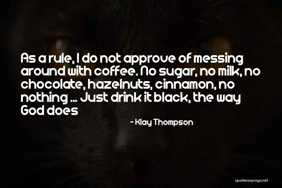 Klay Thompson Best Quotes By Klay Thompson Klay Thompson Best Quotes By Klay Thompson