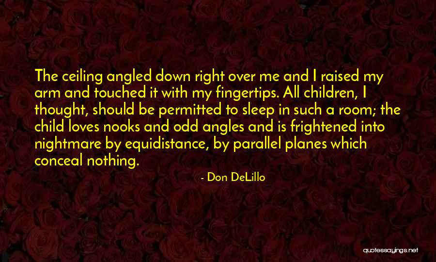 Klddekg Quotes By Don DeLillo Klddekg Quotes By Don DeLillo
