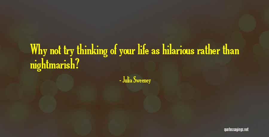 Klddekg Quotes By Julia Sweeney Klddekg Quotes By Julia Sweeney