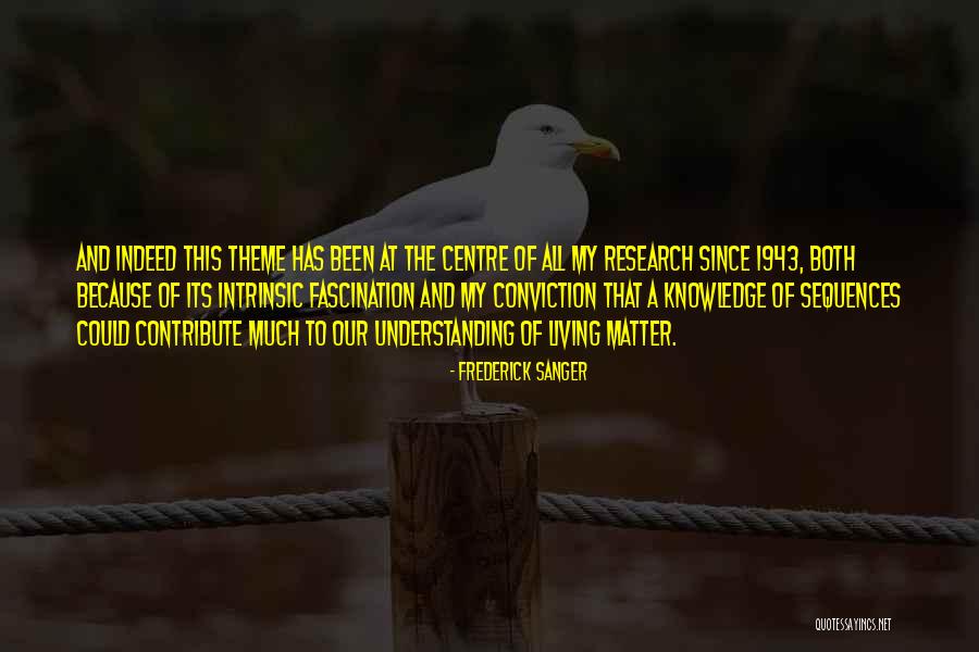 Klebbe Quotes By Frederick Sanger Klebbe Quotes By Frederick Sanger