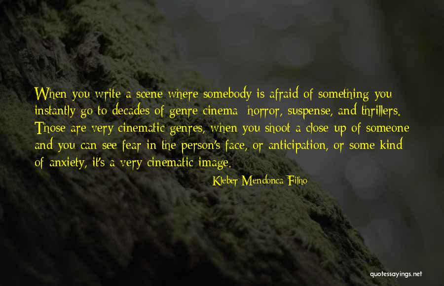 Kleber Mendonca Filho Quotes 1981370 Kleber Mendonca Filho Quotes 1981370