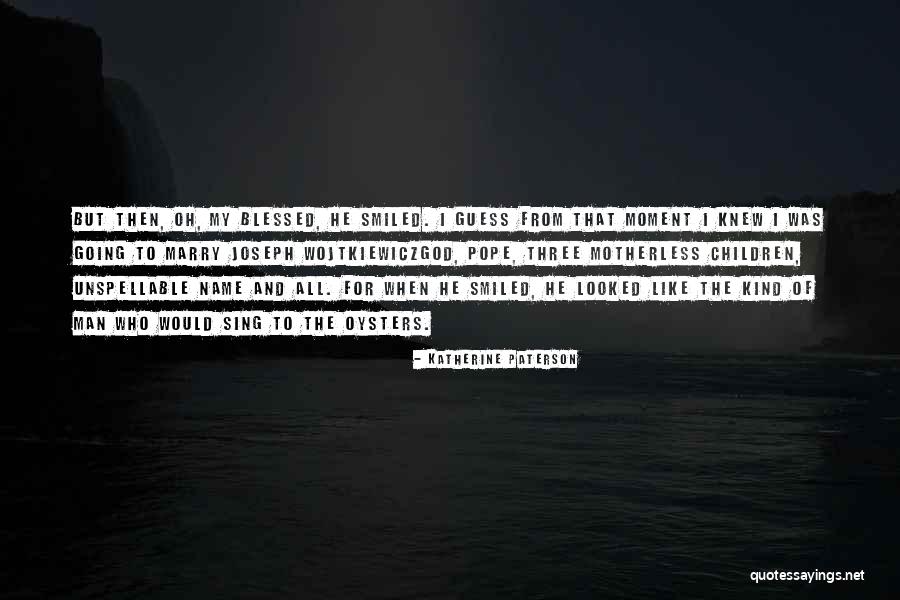 Kleberg Bank Quotes By Katherine Paterson