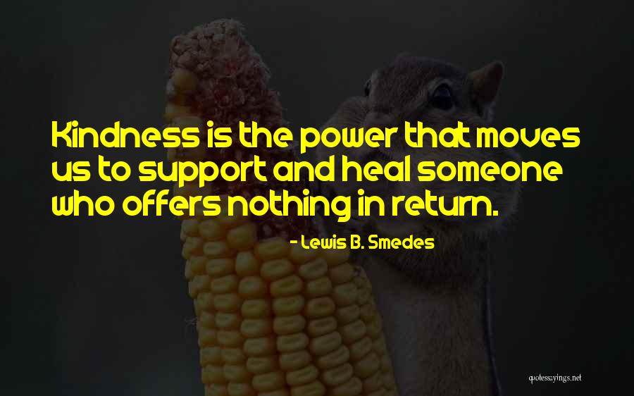 Kleberg County Quotes By Lewis B. Smedes Kleberg County Quotes By Lewis B. Smedes