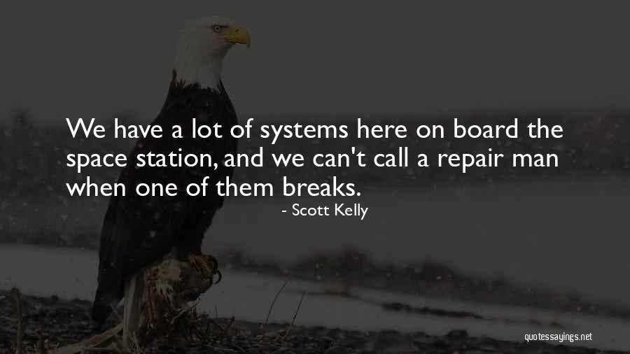Klebrige Quotes By Scott Kelly Klebrige Quotes By Scott Kelly