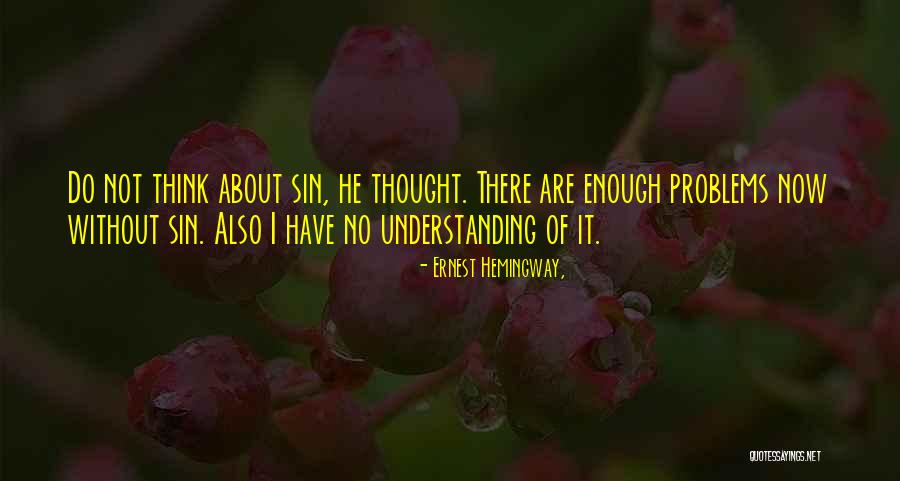 Klec Quotes By Ernest Hemingway, Klec Quotes By Ernest Hemingway,