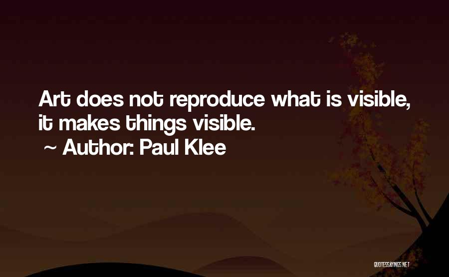 Klee Quotes By Paul Klee