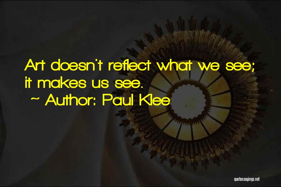 Klee Quotes By Paul Klee